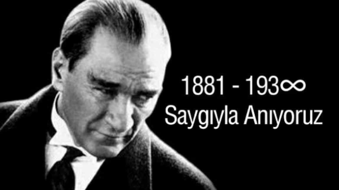  10 Kasım’da Ata’mızı Saygıyla Andık